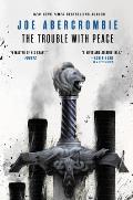 Trouble with Peace Age of Madness Book 2