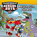 Transformers Rescue Bots Return of the Dinobot