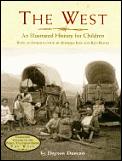 West An Illustrated History For Children
