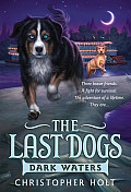 Last Dogs 02 Dark Waters