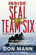 Inside SEAL Team Six My Life & Missions with Americas Elite Warriors