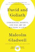 David & Goliath Underdogs Misfits & the Art of Battling Giants
