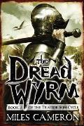 Dread Wyrm Traitor Son Cycle Book 3