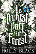 Darkest Part of the Forest - Signed Edition