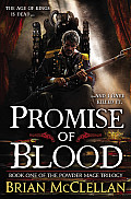Promise of Blood Powder Mage Book 1