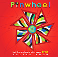 Pinwheel Let the Fun Begin With Every Spin