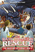 Imaginary Veterinary 03 Rain Dragon Rescue