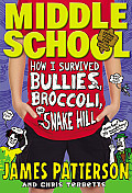 Middle School 04 How I Survived Bullies Broccoli & Snake Hill