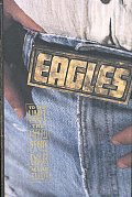 To The Limit Untold Story Of The Eagles