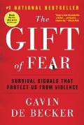 Gift of Fear Survival Signals That Protect Us from Violence