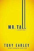 Mr Tall A Novella & Stories