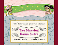 Married Kama Sutra The Worlds Least Erotic Sex Manual
