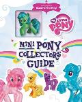 My Little Pony Mini Pony Collectors Guide with Exclusive Figure