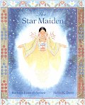 Star Maiden An Ojibway Tale