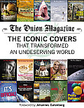 Onion Magazine Iconic Covers That Transformed an Undeserving World