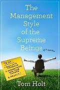 Management Style of the Supreme Beings