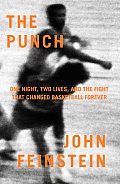 Punch One Night Two Lives & The Fight That Changed Basketball Forever