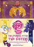 My Little Pony The Journal of the Two Sisters The Official Chronicles of Celestia & Luna