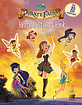 Disney Fairies: The Pirate Fairy: Reusable Sticker Book