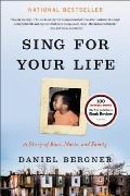 Sing for Your Life A Story of Race Music & Family