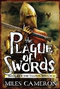 Plague of Swords Traitor Son Book 4