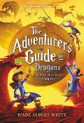 Adventurers Guide 02 to Dragons & Why They Keep Biting Me