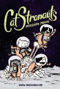 Mission Moon: Catstronauts #1