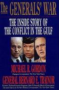 Generals War The Inside Story of the Conflict in the Gulf