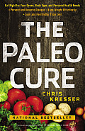 Paleo Cure Eat Right for Your Genes Body Type & Personal Health Needs Prevent & Reverse Disease Lose Weight Effortless