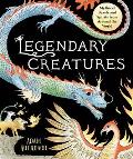 Legendary Creatures Mythical Beasts & Spirits from Around the World