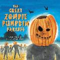 The Great Zombie Pumpkin Parade!