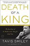 Death of a King The Real Story of Dr Martin Luther King Jrs Final Year