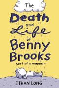 Death & Life of Benny Brooks