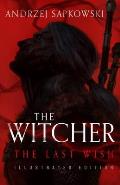 Last Wish Illustrated Edition Witcher