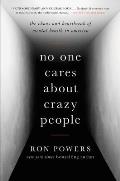 No One Cares About Crazy People
