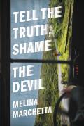 Tell the Truth Shame the Devil