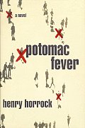 Potomac Fever A Novel