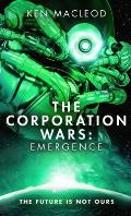 Emergence Corporation Wars Book 3