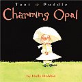 Toot & Puddle Charming Opal