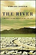 River A Journey To The Source Of HIV & AIDS