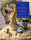 Serpent Slayer & Other Stories of Strong Women