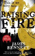 Raising Fire Ben Garston Book 2