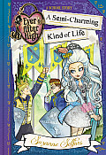 Ever After High A School Story 03 Semi Charming Kind of Life