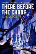 There Before the Chaos Farian War Book 1