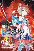 ReZERO Starting Life in Another World Ex The Dream of the Lion King Volume 01 Light Novel
