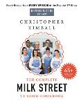 Complete Milk Street TV Show Cookbook 2017 2019 Every Recipe from Every Episode of the Popular TV Show