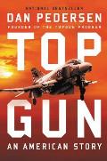 Top Gun An American Story