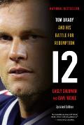 12 The Inside Story of Tom Bradys Fight for Redemption