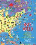 Maps of the World An Illustrated Childrens Atlas of Adventure Culture & Discovery