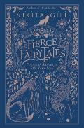 Fierce Fairytales Poems & Stories to Stir Your Soul
